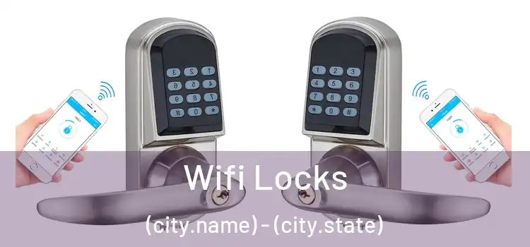  Wifi Locks (city.name) - (city.state)